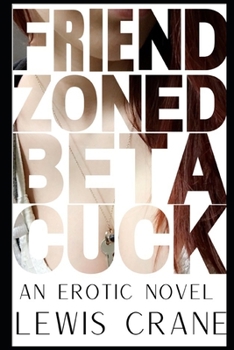 Paperback Friend-Zoned Beta Cuck Book