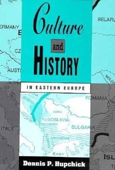 Hardcover Culture and History in Eastern Europe Book