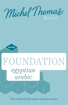 Audio CD Foundation Egyptian Arabic New Edition: Learn Egyptian Arabic with the Michel Thomas Method Book