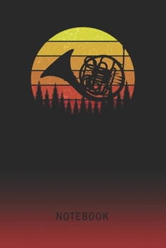 Notebook: French Horn Blank Wide Ruled Lined Paper Notepad | Writing Pad Journal | Assignments Taking Class Notes Homework Studying Math Science ... & University Organizer | Student Teacher