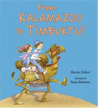 Hardcover From Kalamazoo to Timbuktu! Book
