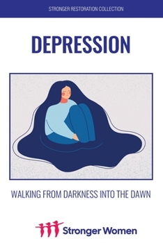 Paperback Depression: Walking from Darkness Into the Dawn Book