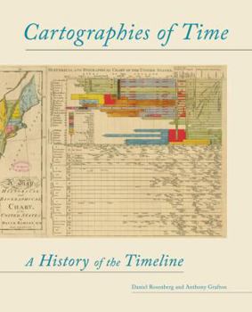 Hardcover Cartographies of Time: A History of the Timeline Book