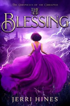 The Blessing: A Fantasy Fiction Series (Chronicles of the Ordained)