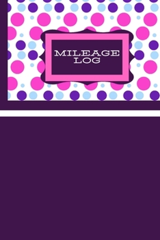 Paperback Mileage Log: Auto Mileage Log Record Notebook Book