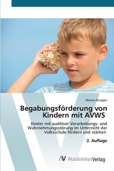 Paperback Begabungsförderung von Kindern mit AVWS [German] Book