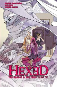 Hexed: The Harlot & The Thief Vol. 2 - Book  of the Hexed: The Harlot and the Thief