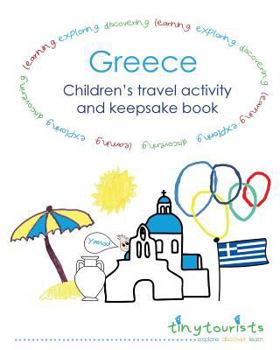 Paperback Greece! Children's Travel Activity and Keepsake Book: Greece-themed activities and travel journal pages, age 3+ Book