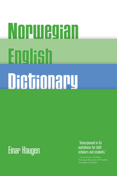 Paperback Norwegian-English Dictionary: A Pronouncing and Translating Dictionary of Modern Norwegian (Bokmål and Nynorsk) with a Historical and Grammatical In Book