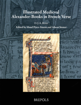 Hardcover Illustrated Medieval Alexander-Books in French Verse [French] Book