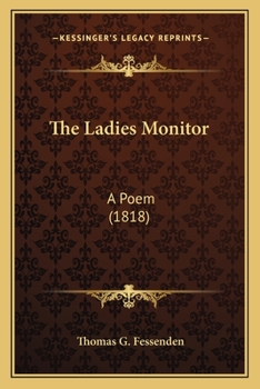 Paperback The Ladies Monitor: A Poem (1818) Book