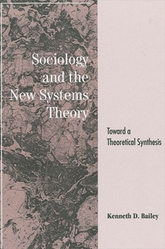 Paperback Sociology and the New Systems Theory: Toward a Theoretical Synthesis Book