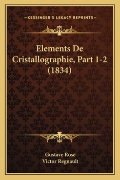 Paperback Elements De Cristallographie, Part 1-2 (1834) [French] Book