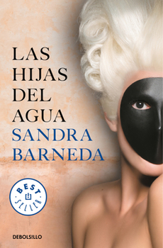 Paperback Las Hijas del Agua / The Daughters of Water [Spanish] Book