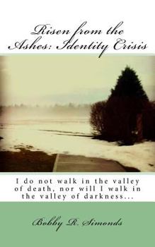 Paperback Risen from the Ashes: Identity Crisis Book