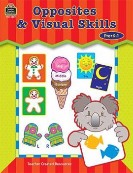 Paperback Opposites & Visual Skills: Pre K-1 Book