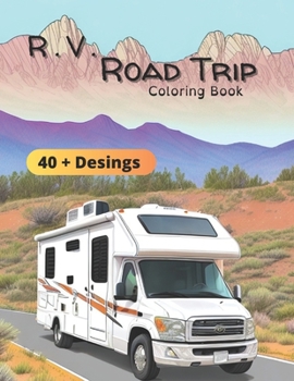 Paperback RV Road Trip Coloring Book: RV Road Trip Coloring Book 3 Book