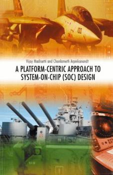 Paperback A Platform-Centric Approach to System-On-Chip (SOC) Design Book