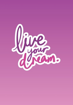 Paperback Live Your Dream: Vision Board/Goal Setting Notebook Gradient Purple and Pink Book