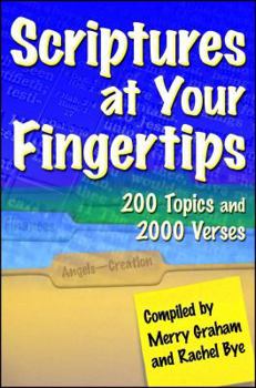 Paperback Scriptures at Your Fingertips: Over 200 Topics and 2000 Verses Book