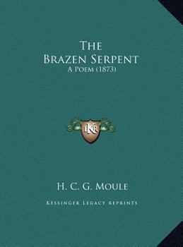 The Brazen Serpent: A Poem