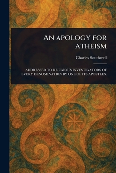 Paperback An Apology for Atheism Book