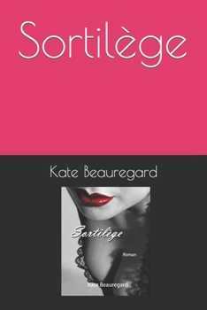 Paperback Sortil?ge [French] Book