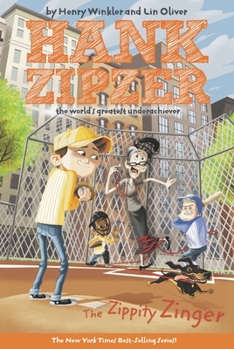 The Zippity Zinger - Book #4 of the Hank Zipzer