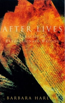 Paperback After Lives: Legacies of Revolutionary Writing Book