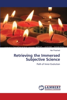 Paperback Retrieving the Immersed Subjective Science Book