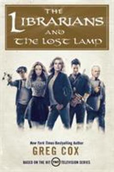 The Librarians and the Lost Lamp - Book #1 of the Librarians #graphic novel