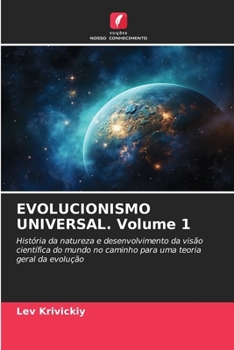 Paperback EVOLUCIONISMO UNIVERSAL. Volume 1 [Portuguese] Book