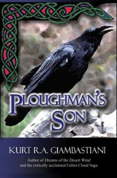 Ploughman's Son - Book #1 of the Ploughman Chronicles