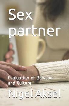 Paperback Sex partner: Evaluation of Behavior and Culture Book