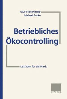 Paperback Betriebliches Ökocontrolling: Leitfaden Für Die PRAXIS [German] Book