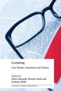 Paperback Lecturing: Case Studies, Experience and Practice Book