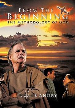 Paperback From The Beginning: The Methodology of God Book