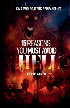 Paperback 15 Reasons you Must Avoid Hell and be Saved Book