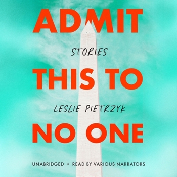 Audio CD Admit This to No One: Stories Book