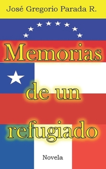 Paperback Memorias de un refugiado: Novela [Spanish] Book