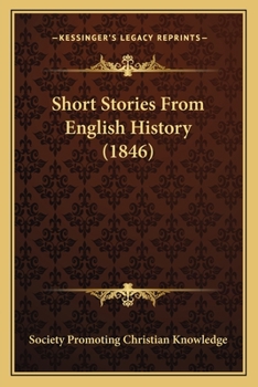 Paperback Short Stories From English History (1846) Book