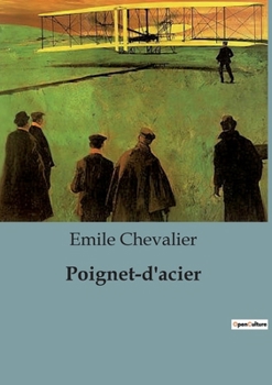 Paperback Poignet-d'acier [French] Book