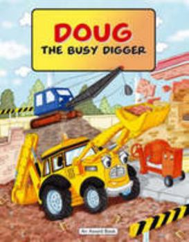 Paperback Doug the Busy Digger Book