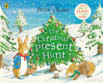 Paperback Peter Rabbit The Christmas Present Hunt: A Lift-the-Flap Storybook Book