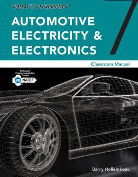 Paperback Today's Technician: Automotive Electricity and Electronics Classroom Manual Book