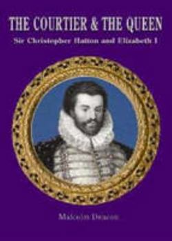 Paperback The Courtier and the Queen Book