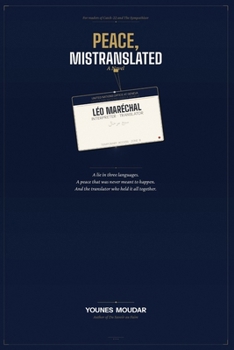 Paperback Peace, Mistranslated: Saving the world, one lie at a time Book