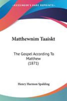 Paperback Matthewnim Taaiskt: The Gospel According To Matthew (1871) Book
