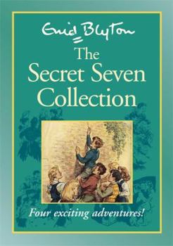Hardcover Secret Seven Collection: The Secret Seven / Secret Seven Adventure / Well Done Secret Seven / Secret Seven on the Trail Book