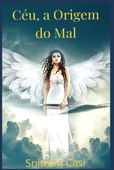 Paperback Céu, A Origem do Mal [Portuguese] Book